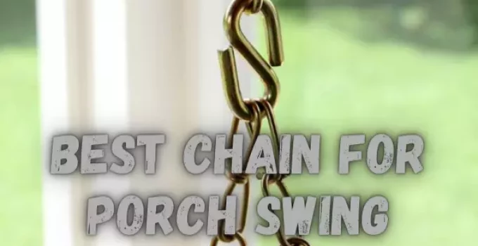 Best Ideas Choosing Chain For Porch Swing