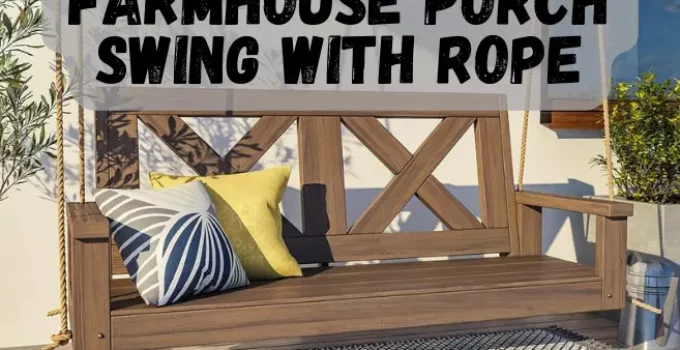 Awesome Farmhouse Porch Swing with Rope