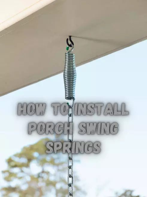 How to install porch swing springs