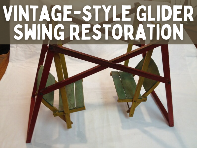 Vintage-style Glider Swing Restoration